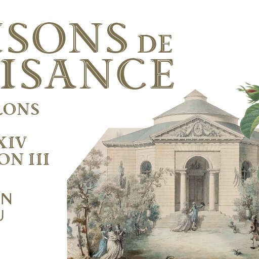 EXPOSITION Maisons de Plaisance des environs de Paris, de Louis XIV à Napoléon III