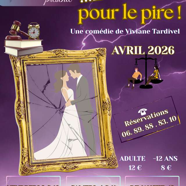 Comédie - Et surtout pour le pire !