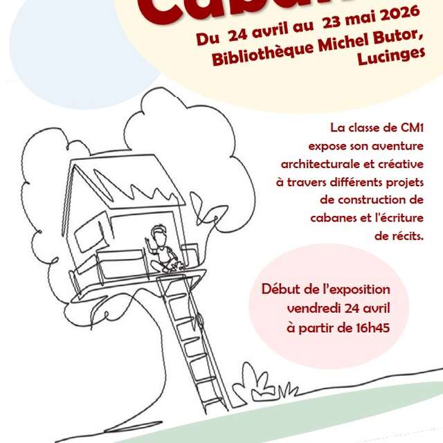 Exposition « Cabanes »