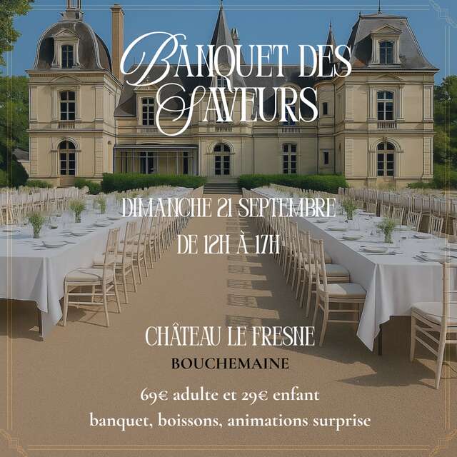 Banquet des saveurs au Château du Fresne