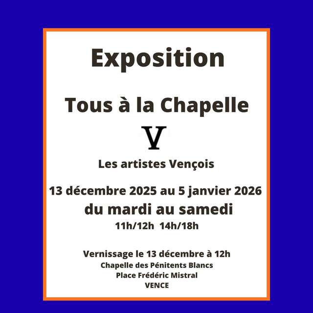 Exposition "Tous à la Chapelle"