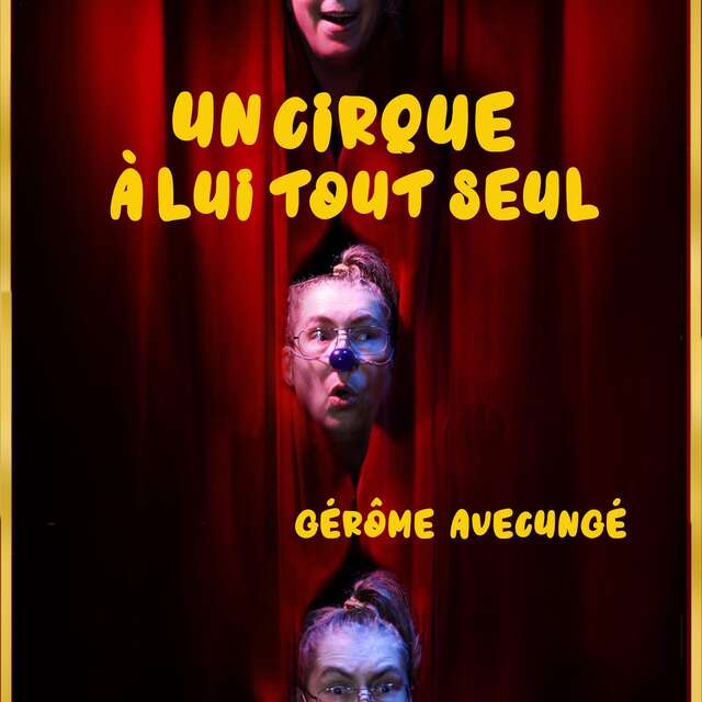 Un cirque à lui tout seul