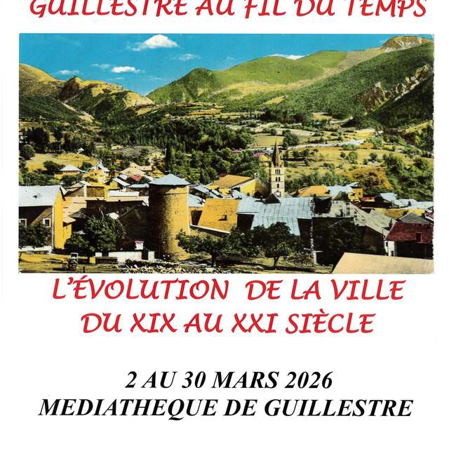 Exposition - Guillestre au fil du temps
