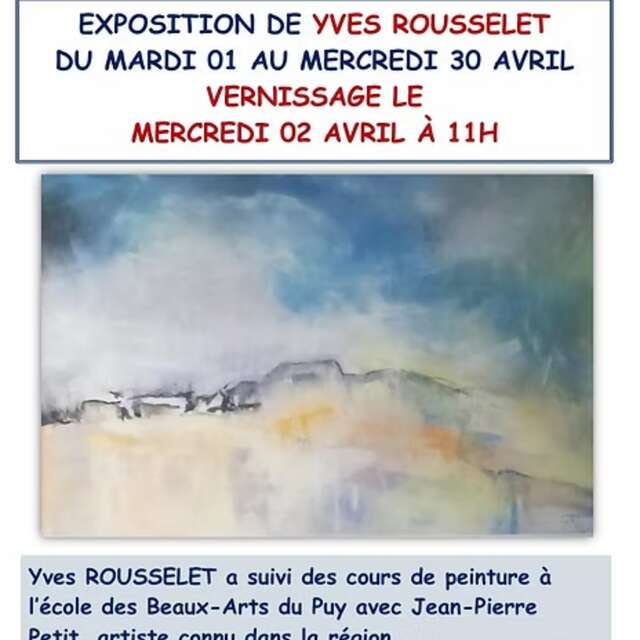 Exposition Yves Rousselet