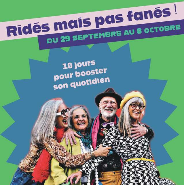 Semaines Ridés mais pas fanés