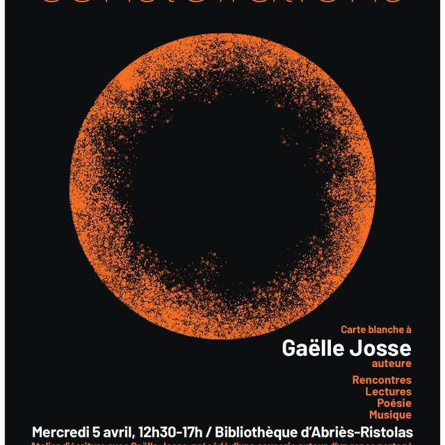 Constellations - Carte blanche à Gaëlle Josse - Abriès-Ristolas