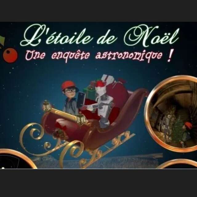 Séance de planétarium spéciale "L'étoile de Noël"