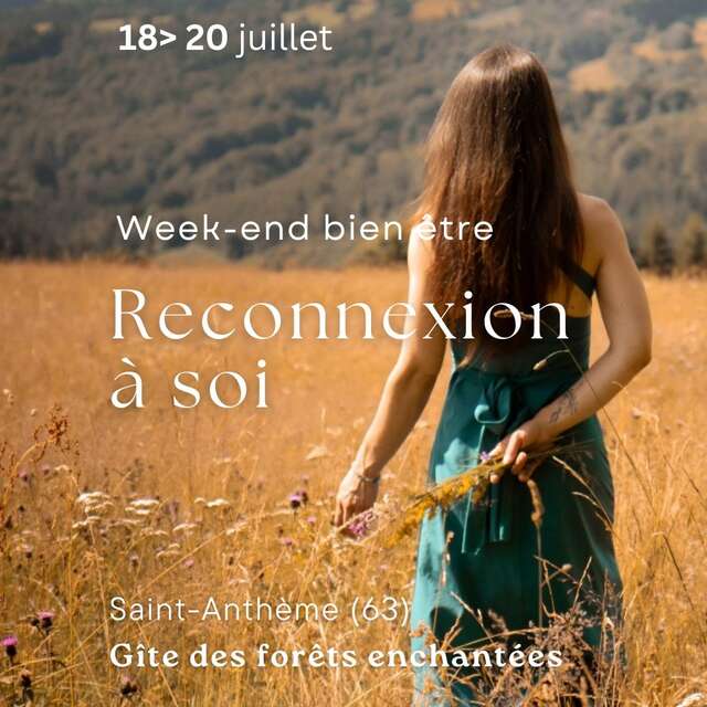 Week-end bien-être - Reconnexion à soi (autour de l'été)
