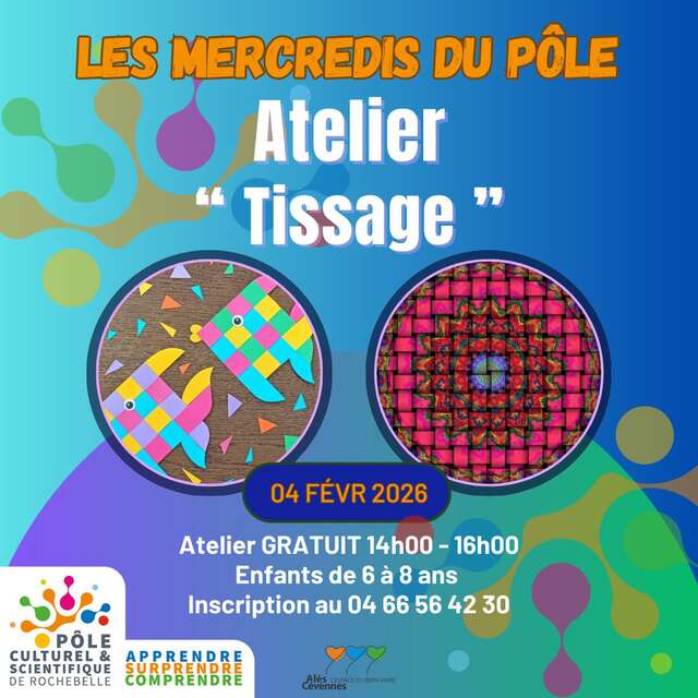 Les Mercredis du Pôle - Atelier "Tissage"