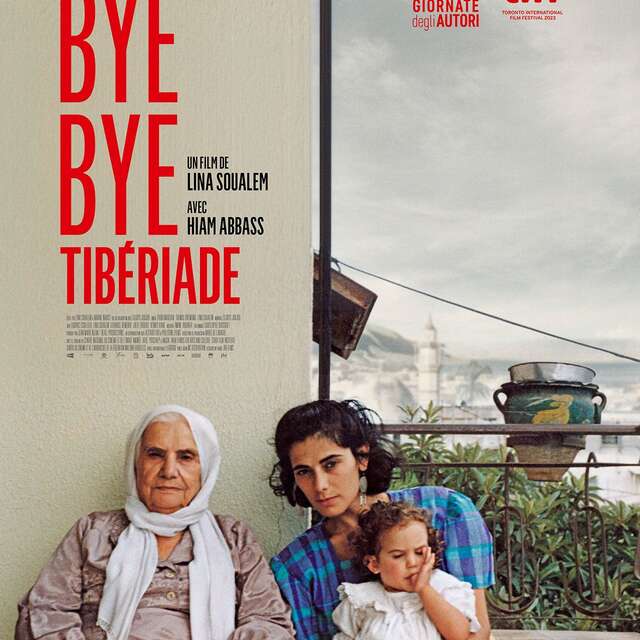 Ciné discussion - Bye Bye Tibériade