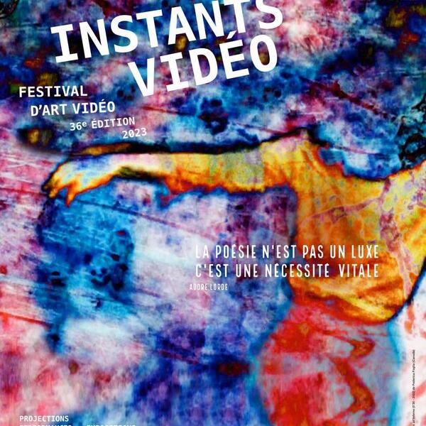 Festival Les Instants Vidéo 2023