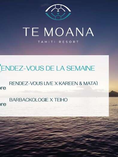 Rendez-vous Barbackologie Teiho - Te Moana Tahiti Resort