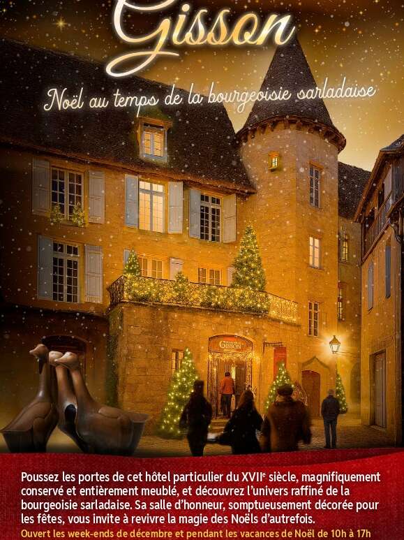 Noël au temps de la bourgeoisie Sarladaise au Manoir de Gisson