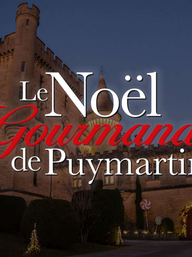 Le Noel Gourmand de Puymartin