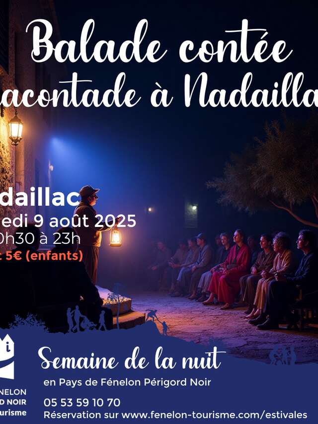 SEMAINE DE LA NUIT : Balade contée - Racontade de Nadaillac