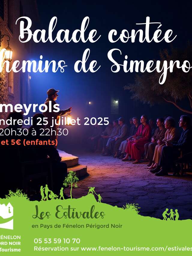 LES ESTIVALES : Balade contée - Chemins de Simeyrols