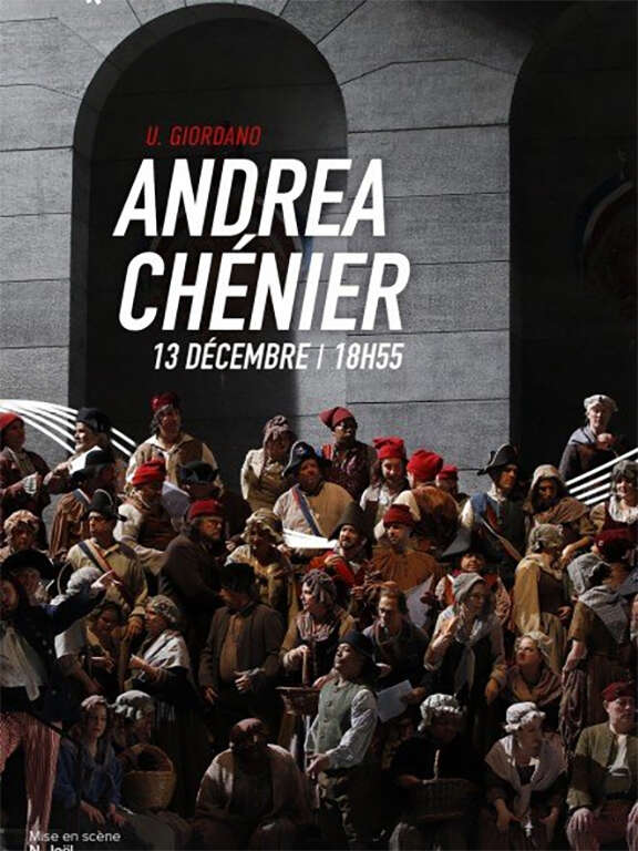 L'OPÉRA AU CINÉMA : ANDREA CHÉNIER