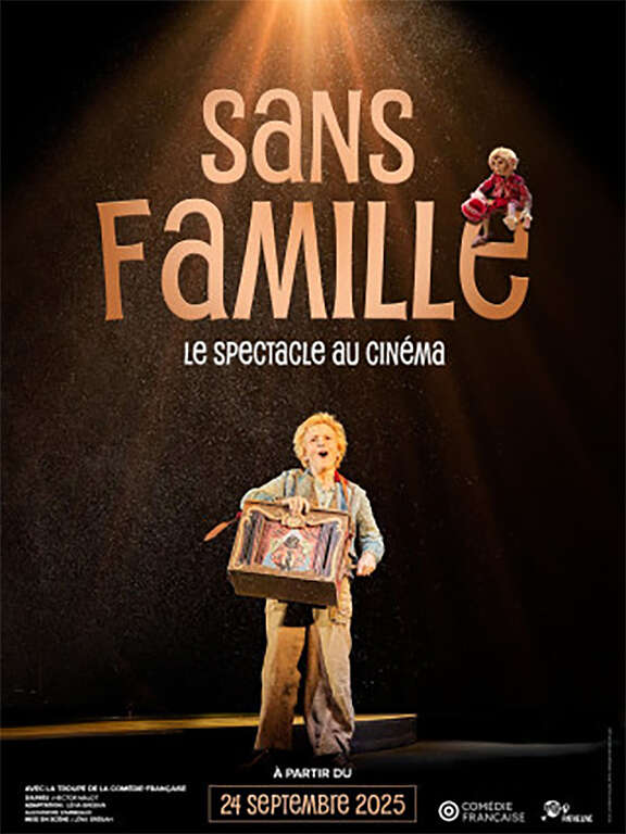 LE THÉÂTRE AU CINÉMA : SANS FAMILLE