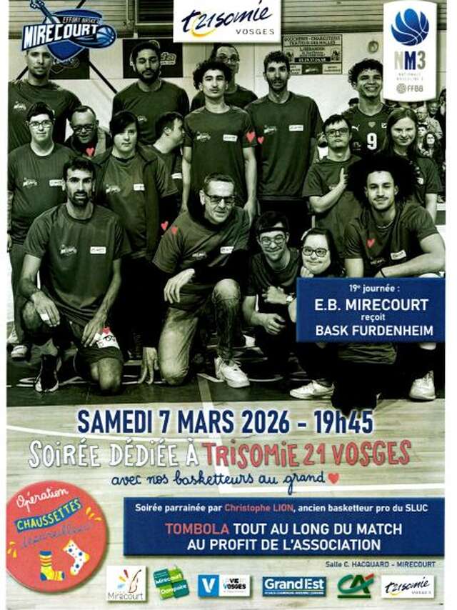Match de Basket NM3  Soirée dédiée à la trisomie 21 - Effort Basket Mirecourt contre Bask Furdenheim