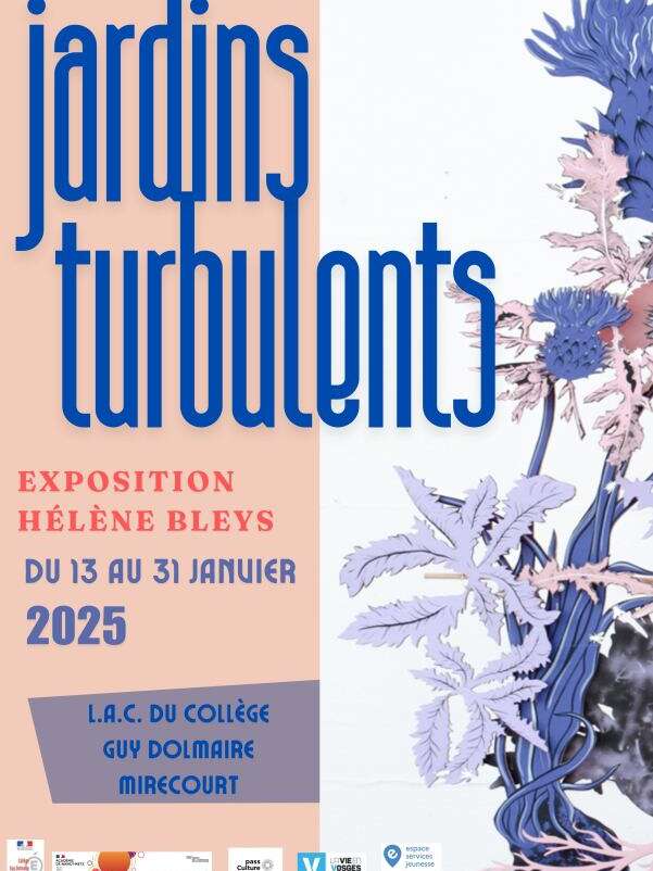 EXPOSITION : JARDINS TURBULENTS