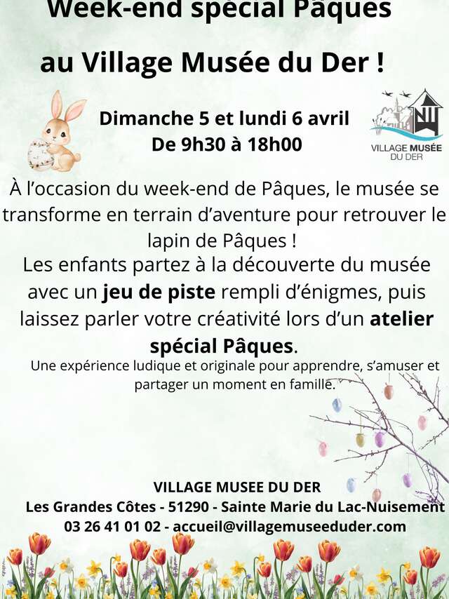 Week-end spécial Pâques au Village Musée du Der