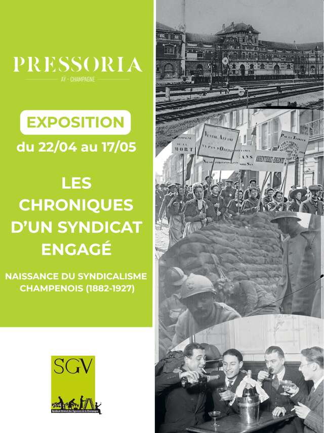 Exposition « Naissance du syndicalisme champenois (1882-1927)