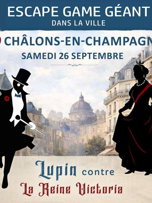 Escape Game Géant : Lupin dans la Ville
