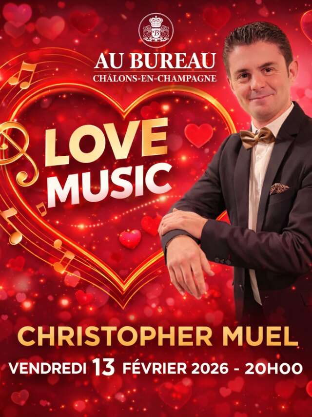 Au Bureau : Soirée Love Music