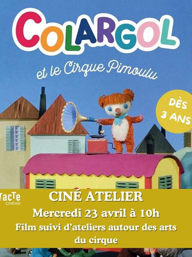 Ciné-atelier - "Colargol et le Cirque Pimoulu"