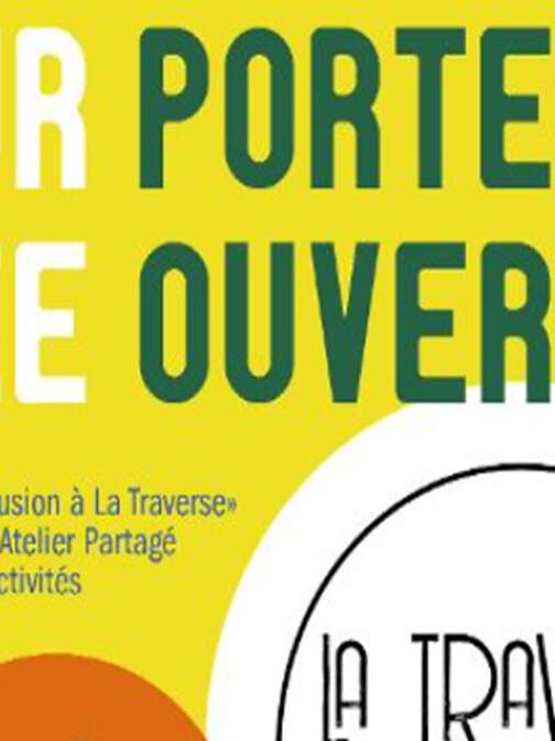 Journée portes ouvertes | La traverse et ses résidents