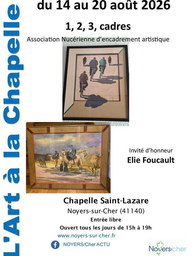 L'Art à la chapelle Exposition 1, 2, 3, cadres