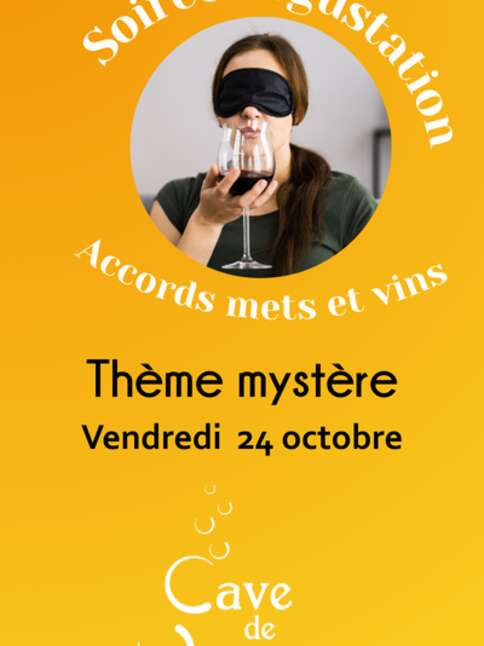 Soirée dégustation - Thème mystère !