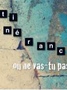 Festival Résurgence IX - Exposition collective « Itinérance, où ne vas-tu pas ? »