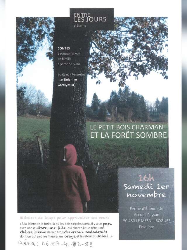 Contes à la ferme d'Etiennette "Le Petit bois charmant et la forêt sombre"