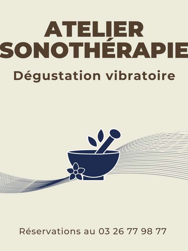 RDV de Pressoria : la sonothérapie