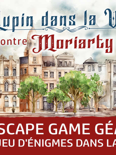 Escape Game Géant : Lupin dans la Ville