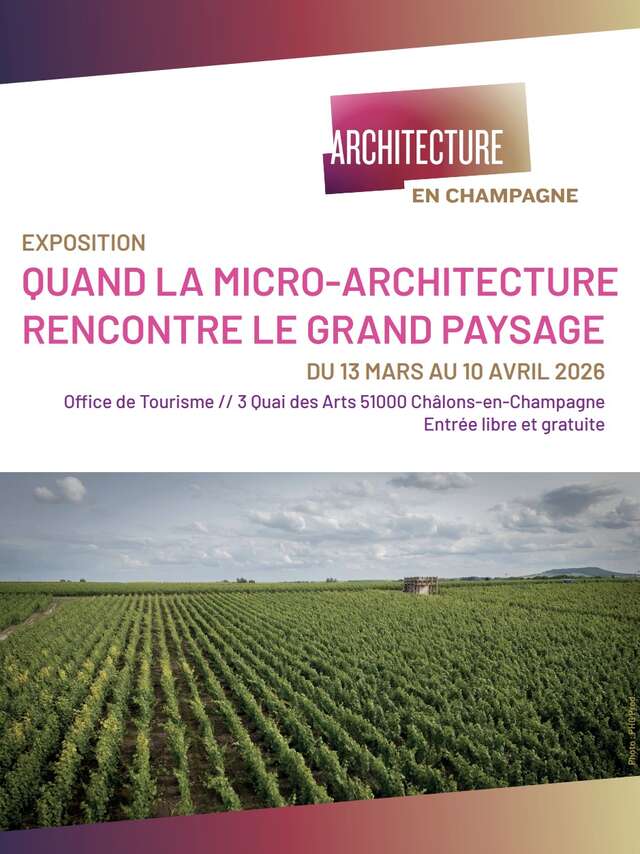 Exposition : Architecture en Champagne
