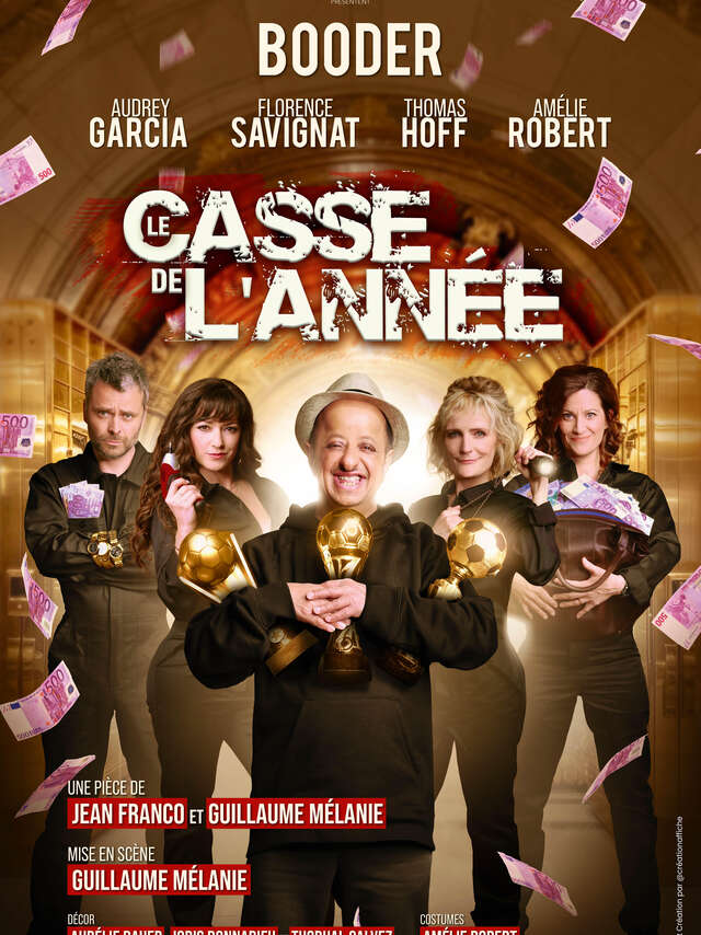 Spectacle : Le Casse de l'Année