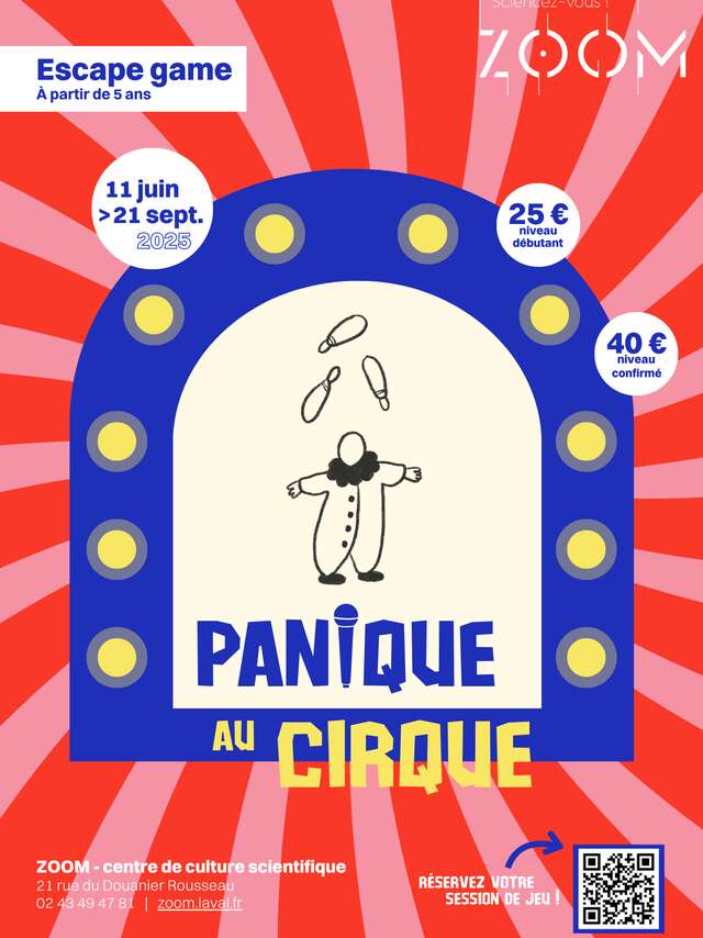 Escape game : panique au cirque ! - ZOOM