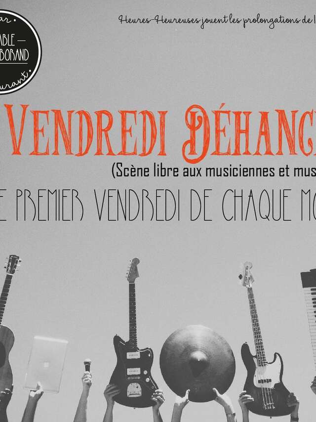 Les Vendredis Déhanchés - Boeuf Musical