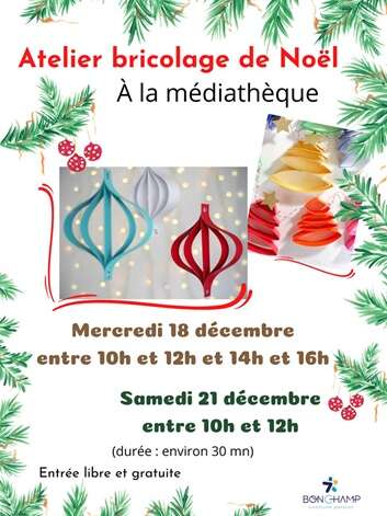 Atelier bricolage de Noël - Médiathèque Bonchamp-les-Laval