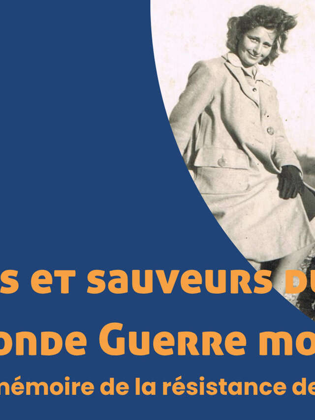 Cycle de conférences : Sauvés et sauveurs durant la Seconde Guerre mondiale