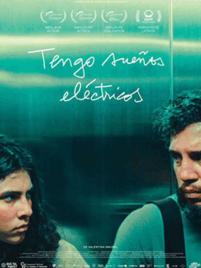 Tengo sueños eléctricos - Les Reflets du Cinéma / Cinéville