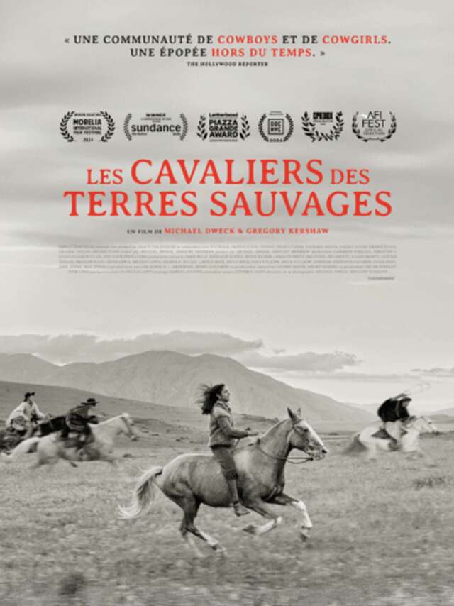 Les Cavaliers des terres sauvages - Les Reflets du Cinéma / Cinéville