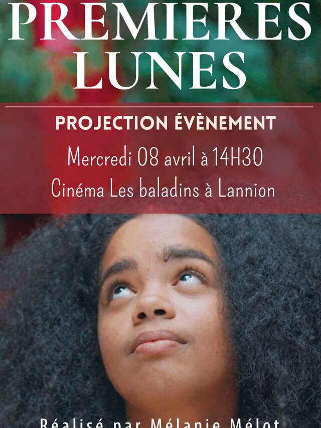 Diffusion du film Première Lunes de Mélanie Mélot
