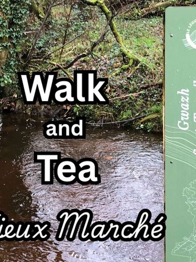 Walk and Tea in Vieux Marché