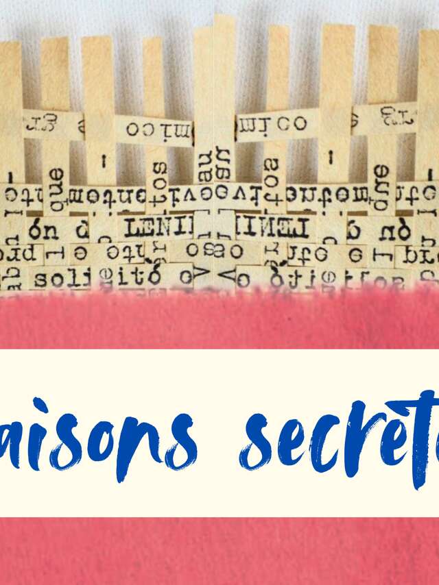 Atelier d'écriture - Liaisons secrètes