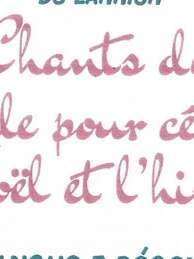 Chants du monde pour célébrer Noël et l'hiver