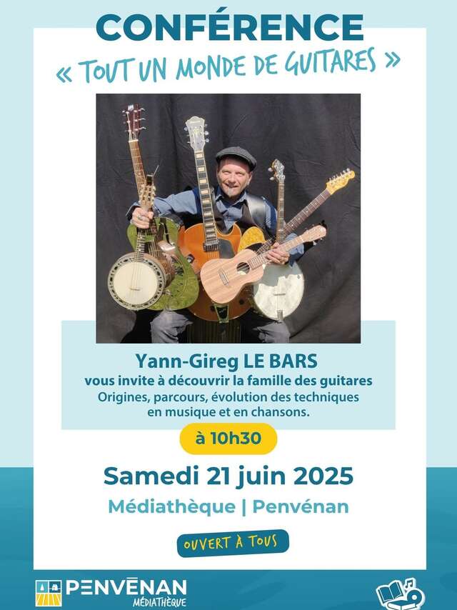Conférence "Tout un monde de guitares" de Yann-Girec Le Bars