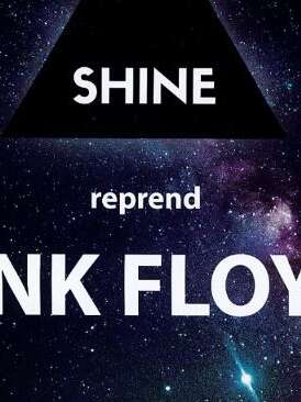 Shine reprend Pink Floyd